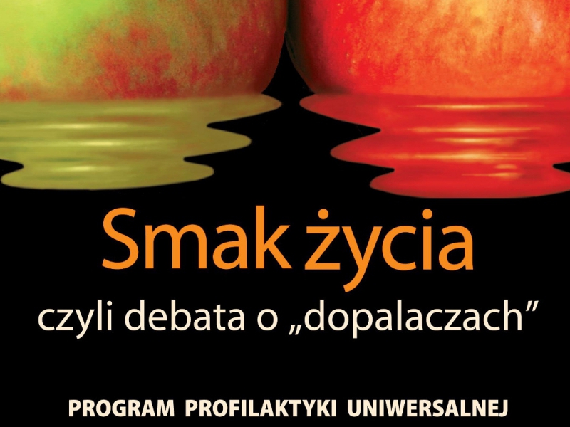 Smak życia, czyli debata o dopalaczach