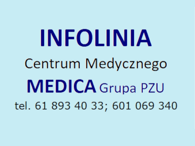 INFOLINIA Centrum Medycznego MEDICA Grupa PZU